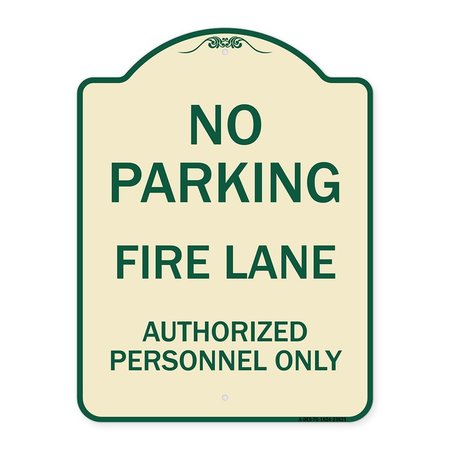 SIGNMISSION No Parking Fire Lane Authorized Personnel Heavy-Gauge Aluminum Sign, 24" x 18", TG-1824-23621 A-DES-TG-1824-23621